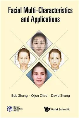 Caractéristiques faciales multiples et applications - Facial Multi-Characteristics and Applications