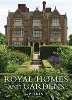 Maisons et jardins royaux - Royal Homes and Gardens