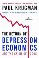 Le retour de la dépression L'économie et la crise de 2008 - The Return of Depression Economics and the Crisis of 2008