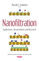 Nanofiltration - Applications, progrès et recherche - Nanofiltration - Applications, Advancements & Research