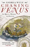 À la poursuite de Vénus - La course à la mesure du ciel - Chasing Venus - The Race to Measure the Heavens