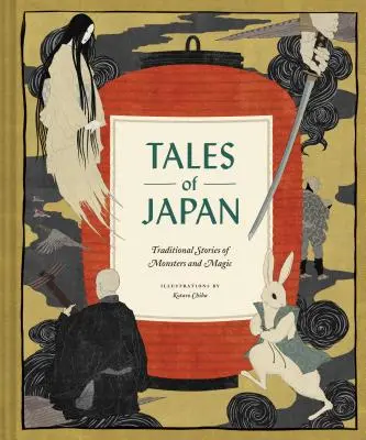 Contes du Japon : Histoires traditionnelles de monstres et de magie (Livre de la mythologie japonaise, Contes populaires du Japon) - Tales of Japan: Traditional Stories of Monsters and Magic (Book of Japanese Mythology, Folk Tales from Japan)