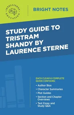 Guide d'étude de Tristram Shandy de Laurence Sterne - Study Guide to Tristram Shandy by Laurence Sterne