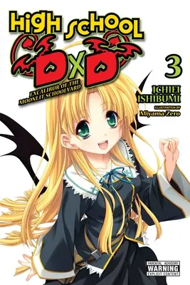 High School DXD, Vol. 3 (Light Novel) : Excalibur de la cour de récréation au clair de lune - High School DXD, Vol. 3 (Light Novel): Excalibur of the Moonlit Schoolyard