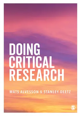 Faire de la recherche critique - Doing Critical Research