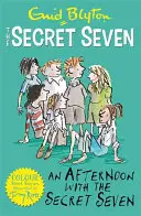 Secret Seven Colour Short Stories : Un après-midi avec les Sept Secrets - Livre 3 - Secret Seven Colour Short Stories: An Afternoon With the Secret Seven - Book 3