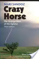 Crazy Horse : l'homme étrange des Oglalas - Crazy Horse: The Strange Man of the Oglalas