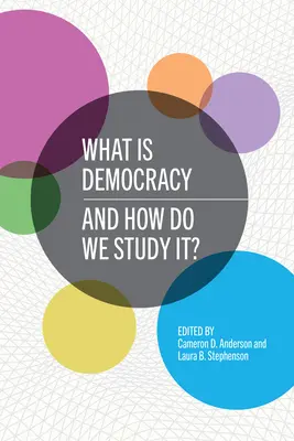 Qu'est-ce que la démocratie et comment l'étudier ? - What Is Democracy and How Do We Study It?