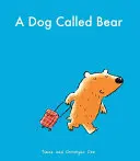 Dog Called Bear (Fox Diane (écrivain)) - Dog Called Bear (Fox Diane (writer))