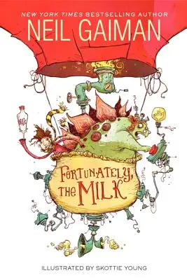 Heureusement, le lait - Fortunately, the Milk