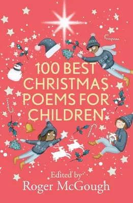 100 meilleurs poèmes de Noël pour les enfants - 100 Best Christmas Poems for Children