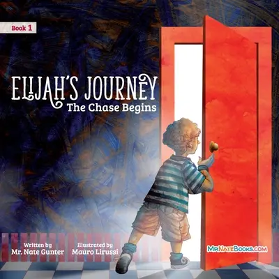 Le livre du voyage d'Elijah 1, La poursuite commence - Elijah's Journey Storybook 1, The Chase Begins