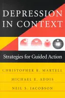 La dépression en contexte : Stratégies d'action guidée - Depression in Context: Strategies for Guided Action