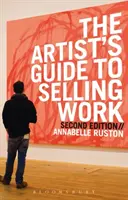 Guide de l'artiste pour la vente de son travail - Artist's Guide to Selling Work