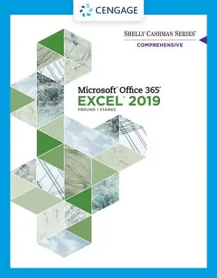 Série Shelly Cashman Microsoft Office 365 & Excel 2019 Comprehensive - Shelly Cashman Series Microsoft Office 365 & Excel 2019 Comprehensive