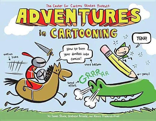 Aventures en bande dessinée - Adventures in Cartooning