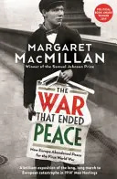 La guerre qui a mis fin à la paix - Comment l'Europe a abandonné la paix pour la Première Guerre mondiale - War that Ended Peace - How Europe abandoned peace for the First World War