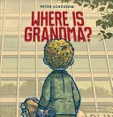 Où est grand-mère ? - Where Is Grandma?