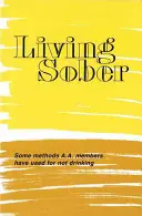 Living Sober Trade Edition