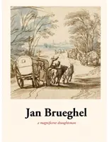 Jan Brueghel - Un magnifique dessinateur - Jan Brueghel - A magnificent draughtsman