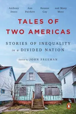 Histoires de deux Amériques : Histoires d'inégalités dans une nation divisée - Tales of Two Americas: Stories of Inequality in a Divided Nation