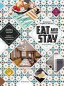 Manger et rester : Graphismes et intérieurs de restaurants - Eat and Stay: Restaurant Graphics & Interiors