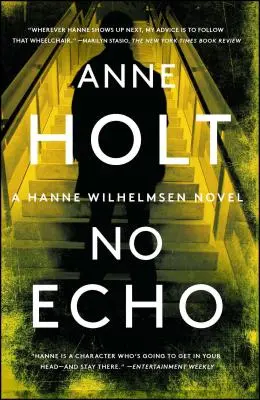 No Echo, 6 : Hanne Wilhelmsen Book Six - No Echo, 6: Hanne Wilhelmsen Book Six