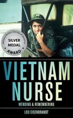 Vietnam Nurse : Réparer et se souvenir - Vietnam Nurse: Mending & Remembering