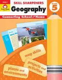 Compétences de base en géographie, 5e année - Skill Sharpeners Geography, Grade 5