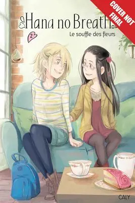 Le souffle des fleurs, tome 2, 2 - Breath of Flowers, Volume 2, 2