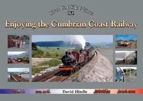 Le chemin de fer de la côte cumbrienne - Enjoying the Cumbrian Coast Railway