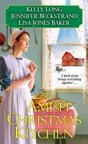 La cuisine de Noël des Amish - The Amish Christmas Kitchen