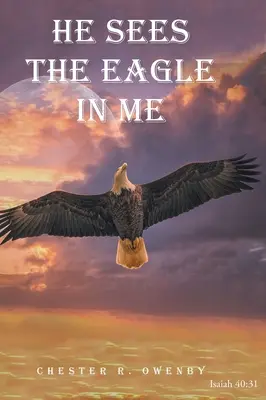 Il voit l'aigle en moi - He Sees the Eagle in Me