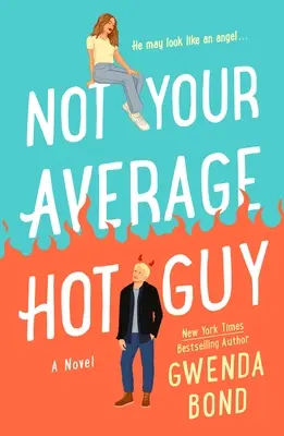 Pas un mec sexy comme les autres - Not Your Average Hot Guy