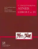 Vergil : Enéis Libros I et IV - Vergil: Aeneis Libros I et IV