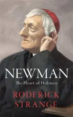 Newman : Le cœur de la sainteté - Newman: The Heart of Holiness