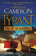 Tyran : Le roi du Bosphore - Tyrant: King of the Bosporus