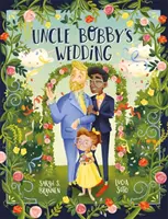 Le mariage de l'oncle Bobby - Uncle Bobby's Wedding