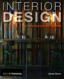 Design d'intérieur : Un guide professionnel - Interior Design: A Professional Guide