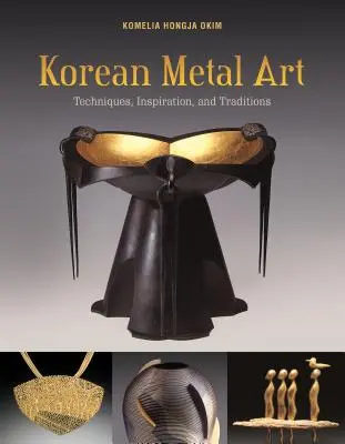 L'art métallique coréen : Techniques, inspiration et traditions - Korean Metal Art: Techniques, Inspiration, and Traditions