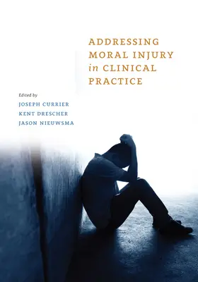 Traiter le préjudice moral dans la pratique clinique - Addressing Moral Injury in Clinical Practice