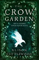 Le jardin des corbeaux - The Crow Garden