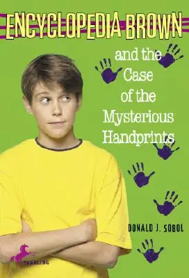 Encyclopedia Brown et l'affaire des mystérieuses empreintes de mains - Encyclopedia Brown and the Case of the Mysterious Handprints