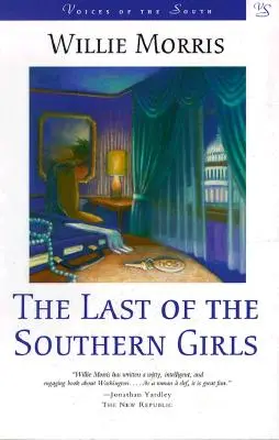 La dernière des filles du Sud - Last of the Southern Girls