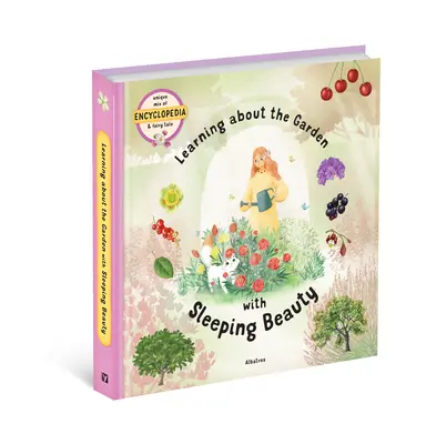 Apprendre le jardin avec la Belle au bois dormant - Learning about the Garden with Sleeping Beauty