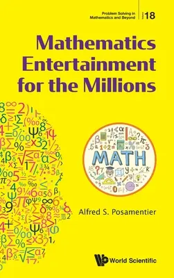 Divertissement mathématique pour des millions de personnes - Mathematics Entertainment for the Millions