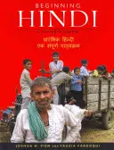 Début de l'hindi : Un cours complet - Beginning Hindi: A Complete Course