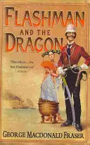 Flashman et le dragon - Flashman and the Dragon