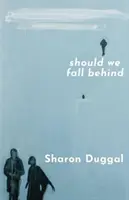 SHOULD WE FALL BEHIND - Le choix du club de lecture Between The Covers de BBC Two - SHOULD WE FALL BEHIND -The BBC Two Between The Covers Book Club Choice