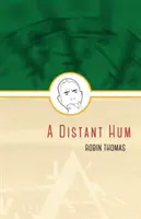 Hum lointain - Distant Hum